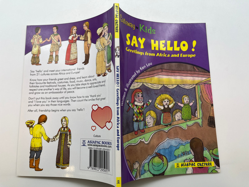 SAY HELLO! Greetings from Africa and Europe  Gateway Kids  Written & illustrated by Ken Lou  ASIAPAC CULTURE  Paperback (9789812295057)