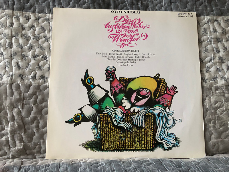 Otto Nicolai: Die Lustigen Weiber Von Windsor (Opernquerschnitt) - Kurt Moll, Bernd Weikl, Siegfried Vogel, Peter Schreier, Edith Mathis, Hanna Schwarz, Helen Donath, Chor der Deutschen Staatsoper Berlin, Staatskapelle Berlin / ETERNA LP Stereo 1978 / 8 27 092