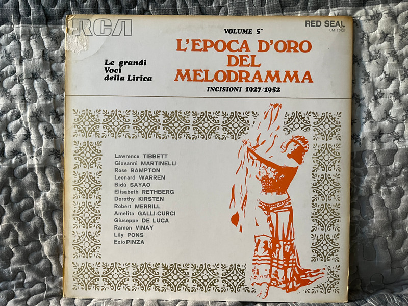 L'Epoca D'Oro Del Melodramma Incisioni 1927/1952 - Le Grandi Voci Della Lirica: Vol.5 / Lawrence Tibbett, Giovanni Martinelli, Rose Bampton, Leonard Warren, Bidu Sayao, Elisabeth Rethberg, Dorothy Kirsten / RCA Red Seal LP 1970 / LM 20121