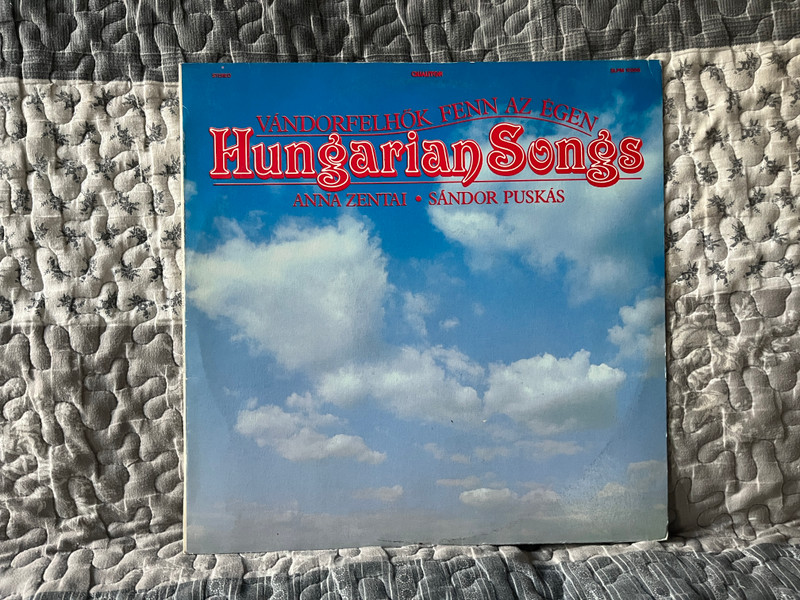 Vándorfelhők Fenn Az Égen: Hungarian Songs - Anna Zentai, Sándor Puskás / Qualiton LP Stereo 1986 / SLPM 10206