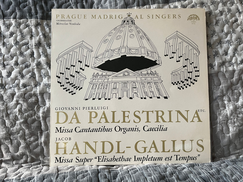 Giovanni Pierluigi da Palestrina: Missa Cantatibus Organis, Caecilia, Jacobus Handl-Gallus: Missa Super "Elisabethae Impletum Est Tempus" - Prague Madrigal Singers, Choirmaster: Miroslav Venhoda / Supraphon LP, Stereo / 50776 G