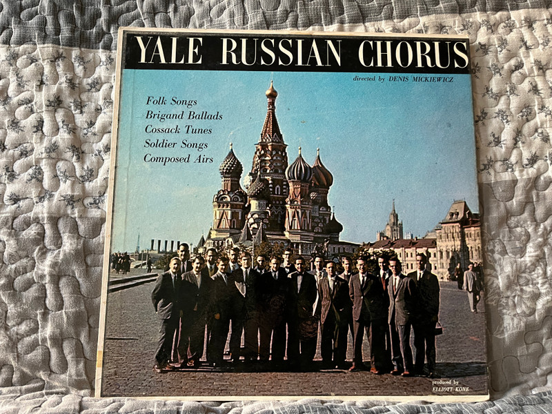 Yale Russian Chorus: directed by Denis Mickiewicz - Folk songs; Brigand Ballads; Cassack Tunes; Soldier Songs; Composed Airs / Films For Education LP / JO8P-08321 
