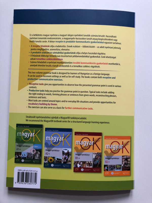 Rendszerező magyar nyelvtan sok-sok példával és gyakorlattalv / Systematic Hungarian Grammar with Many Examples and Exercises / Volume 1 (9789636260774)
