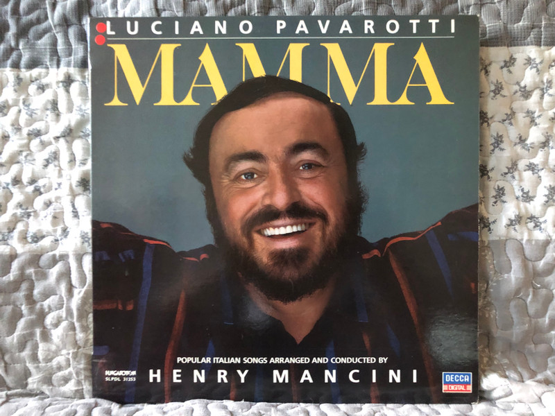 Luciano Pavarotti: Mamma - Popular Italian Songs Arranged And Conducted By Henry Mancini / Hungaroton LP 1984