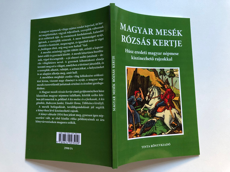 Magyar mesék rózsás kertje / Húsz eredeti magyar népmese kiszínezhető rajzokkal (9789634093909)