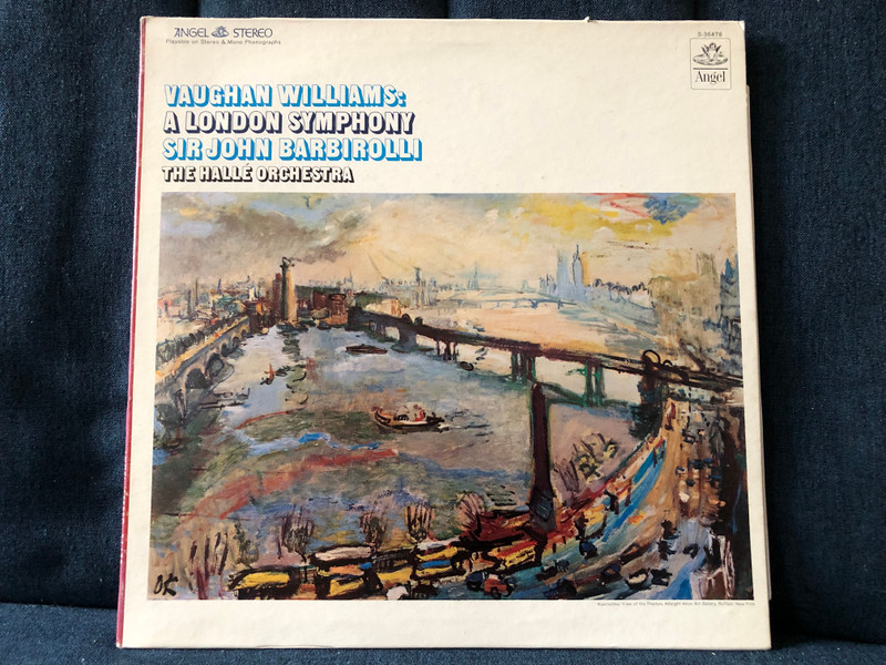 Vaughan Williams: A London Symphony - Sir John Barbirolli, The Hallé Orchestra / Angel Records LP Stereo / S-36478