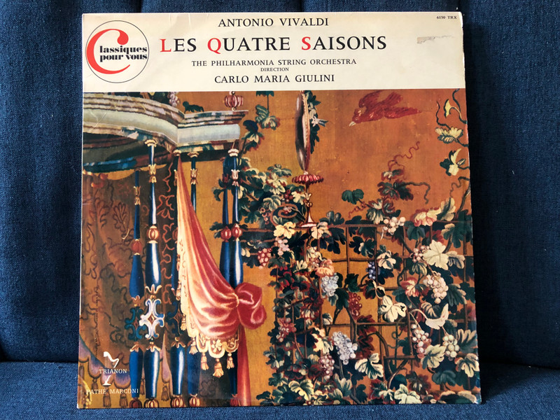 Antonio Vivaldi: Les Quatre Saisons - The Philharmonia String Orchestra, Direction: Carlo Maria Giulini / Trianon LP / 6150 TRX