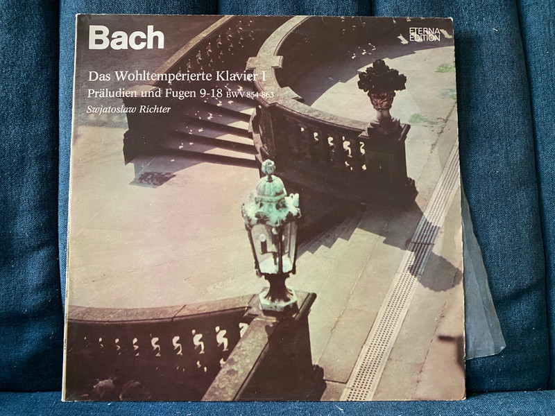 Bach - Das Wohltemperierte Klavier I; Präludien Und Fugen 9-18 BWV 854-863 - Swjatoslaw Richter / ETERNA Edition / Melodia Eterna LP 1975 / 8 26 603