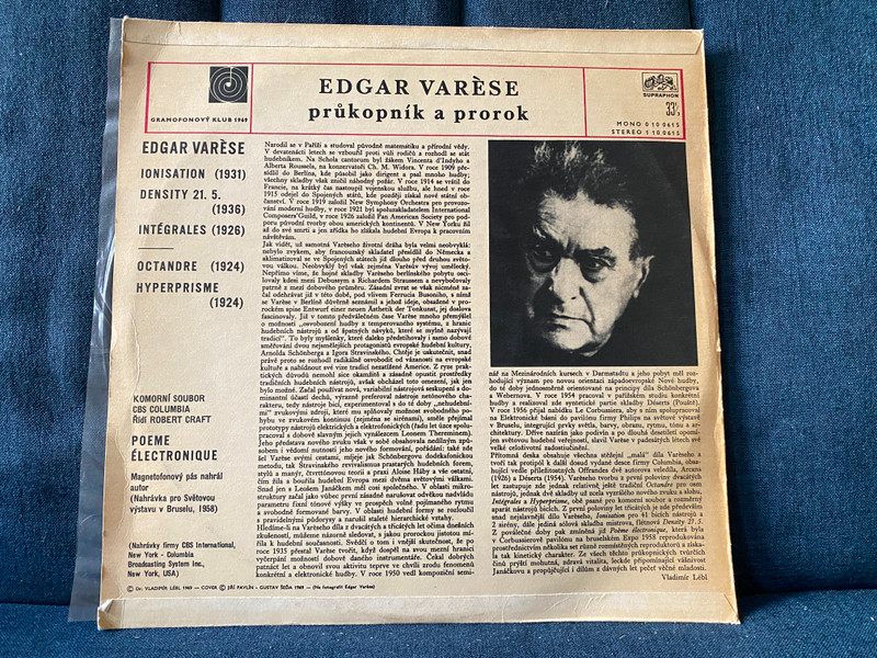 Edgar Varèse – Ionisation; Density 21.5.; Intégrales; Octandre; Hyperisme; Poème Électronique - Komorni soubor CBS Columbia ridi Robert Craft / Supraphon LP Stereo 1969 / 1 10 0615 