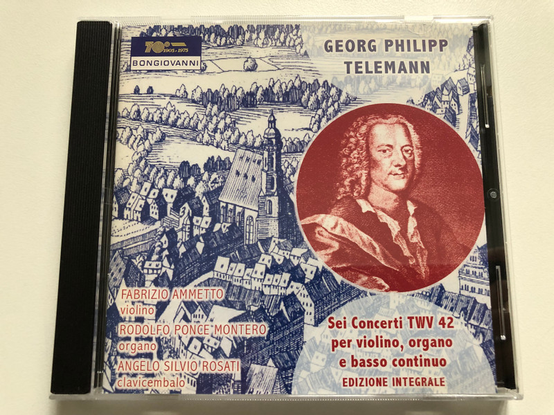 Georg Philipp Telemann: Sei Concerti TWV 42 per violino, organo e basso continuo (Edizione Integrale) - Fabrizio Ammetto (violino), Rodolfo Ponce Montero (organo), Angelo Silvio Rosati (clavicembalo) / Bongiovanni Audio CD 2008 / GB 5151-2