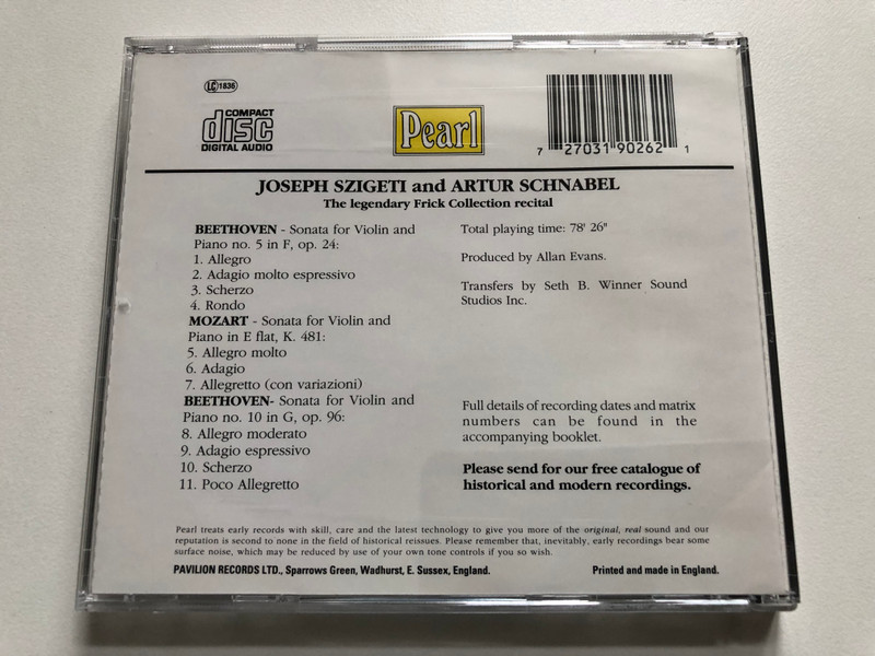 Szigeti, Schnabel - Mozart: Sonata K. 481, Beethoven: Sonata no. 5 in F, op. 24, Sonata no. 10 in G, op. 96 - The Legendary Frick Collection Recital / Pearl Audio CD / GEMM CD 9026