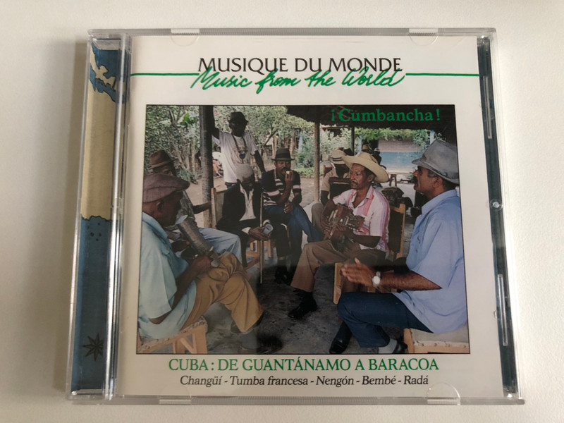 Cuba: De Guantanamo A Baracoa - Changui, Tumba francesa, Nengon, Bembe, Rada / Musique Du Monde = Music from the World / Buda Musique Audio CD 1998 / 3016794