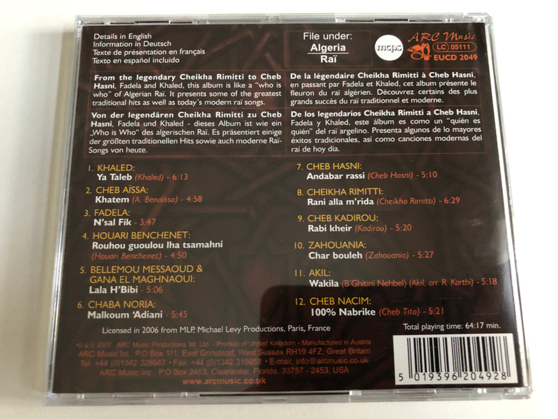 Best of Algerian Raï - Khaled, Fadela, Houari Benchenet, Bellemou Messaoud, Cheb Hasni, Cheikha Rimitti, Zahouania, Akil, Cheb Nacim, ... / ARC Music Productions Audio CD 2007 / EUCD 2049
