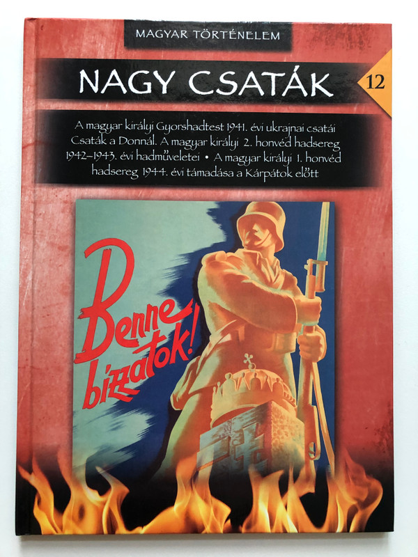 Hungarian History: Great Battles | Magyar Történelem: Nagy Csaták (9786155013966)