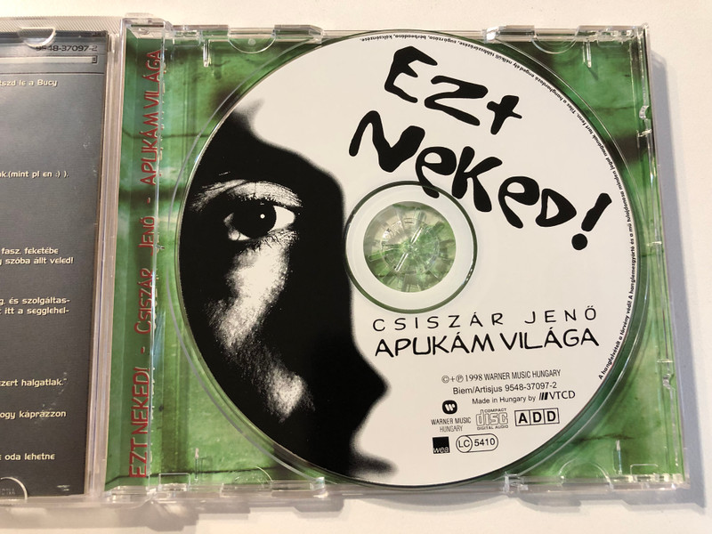 Csiszár Jenő: Ezt Neked! Apukám Világa - Morcheeba, Chumbawamba, Apollo 440, Jamiroquai, Lou Reed, Prodigy, Miles Davis, Moby / WEA Audio CD 1998 / 9548-37097-2