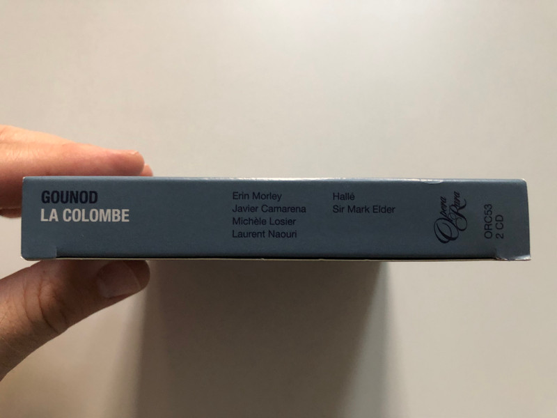 Gounod: La Colombe - Sir Mark Elder, Erin Morley, Javier Camarena, Michele Losier, Laurent Naouri, Halle / Opera Rara 2x Audio CD 2015 / ORC53