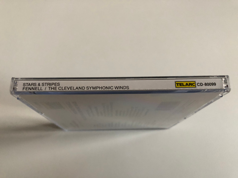 Frederick Fennell, The Cleveland Symphonic Winds - Stars & Stripes: Fanfares, Marches & Wind Band Spectaculars / Telarc Audio CD 1984 / CD-80099