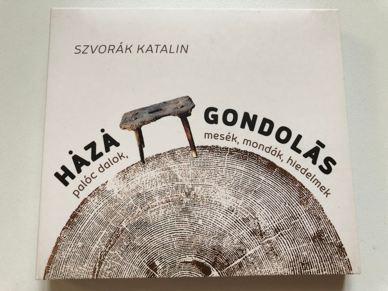 Szvorák Katalin – Hazagondolás (Palóc Dalok, Mesék, Mondák, Hiedelmek) / REP 2x Audio CD