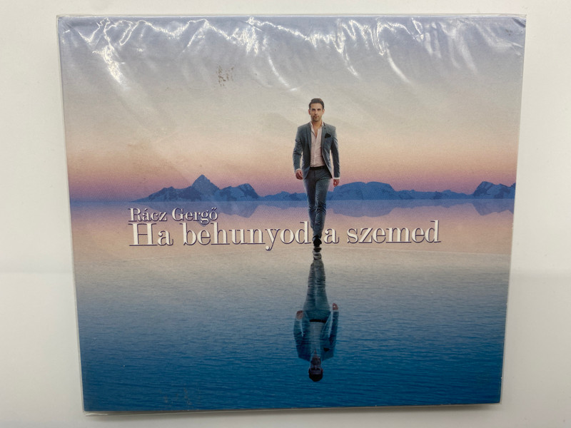 Racz Gergo - Ha behunyod a szemed / Schubert Music Publishing Audio CD 2015 / SMP-1521