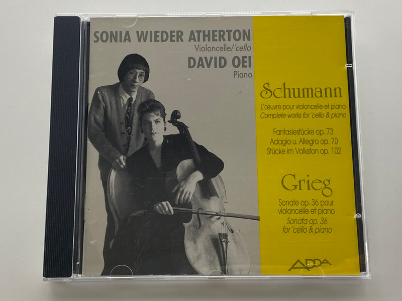 Sonia Wieder Atherton (violoncelle), David Oei (piano) - Schumann: Complete works for cello & piano - Fantasiestucke op. 73, Adagio u. Allegro op. 70, Stucke im Volkstan op. 102, Grieg: Sonate op. 36 for cello & piano / Adda Audio CD 1990 / AD 184