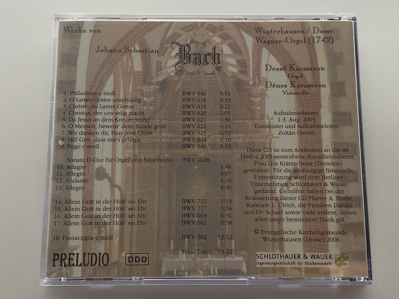 J. S. Bach - Dezső Karasszon (orgel), Dénes Karasszon (violoncello) - Wusterhausen, Dosse Wagner-Orgel (1742) / Preludio Művészeti Ügynökség Audio CD 2006 / PRECD 060701