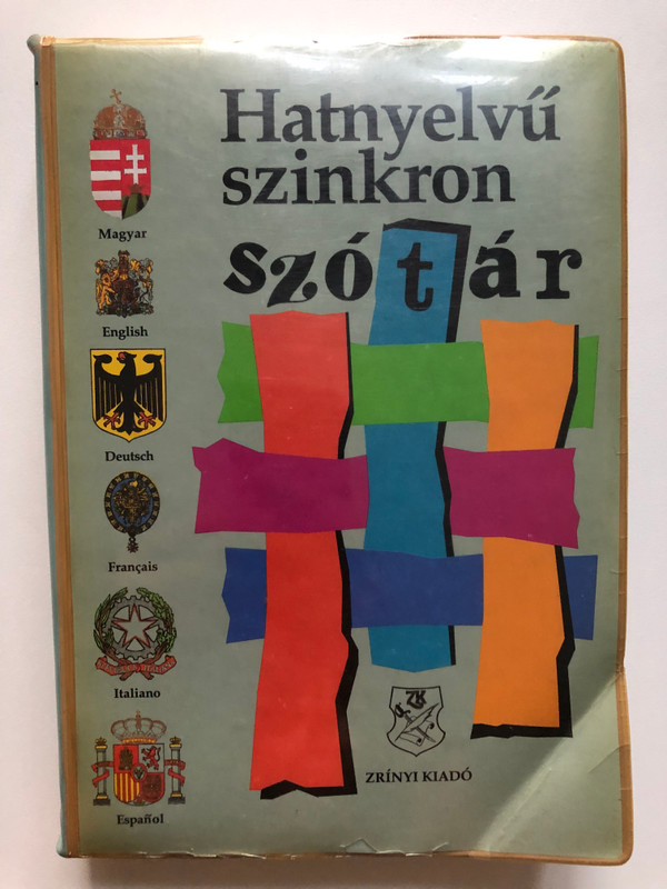 Hatnyelvű szinkronszótár / Six-Language Synchronic Dictionary (SynchronicDictionary)