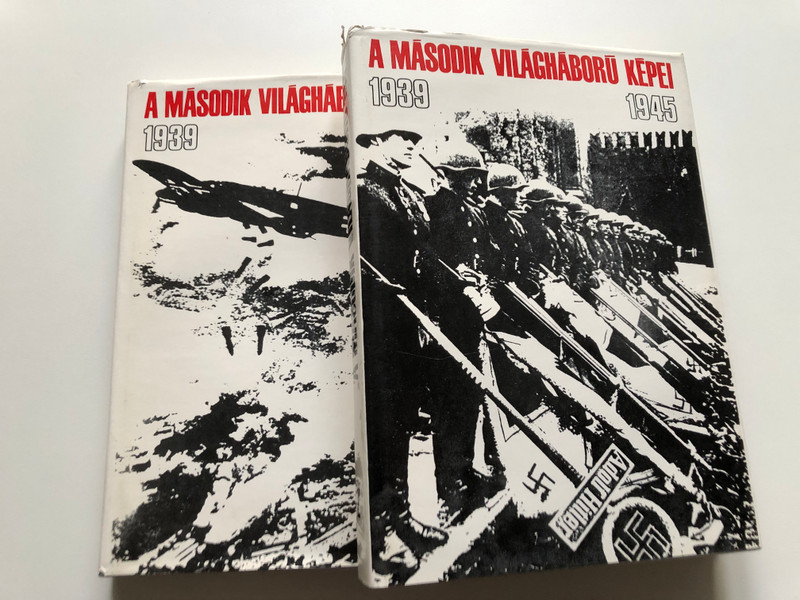 The Images of World War II - First Volume A második világháború képei - Első kötet (9630700379)