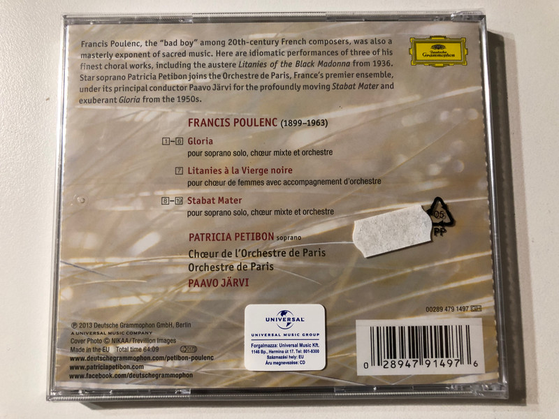 Poulenc - Stabat Mater; Gloria; Litanies À La Vierge Noire - Patricia Petibon, Chœur De L'Orchestre De Paris, Paavo Järvi, Orchestre De Paris / Deutsche Grammophon Audio CD 2013 / 479 1497