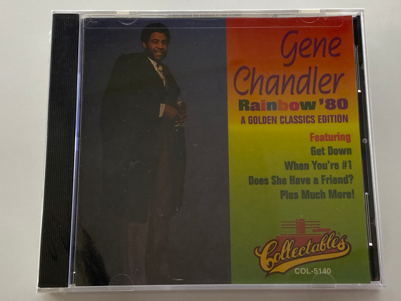 Gene Chandler: Rainbow '80 (A Golden Classics Edition) - Featuring: Get Down, When You're #1, Does She Have A Friend?, Plus Much More! / Collectables Audio CD 1994 / COL-CD-5140