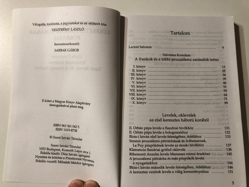 Medieval Christian Writers 1 - Sources of the Age of the First and Second Crusades (9789633610435)