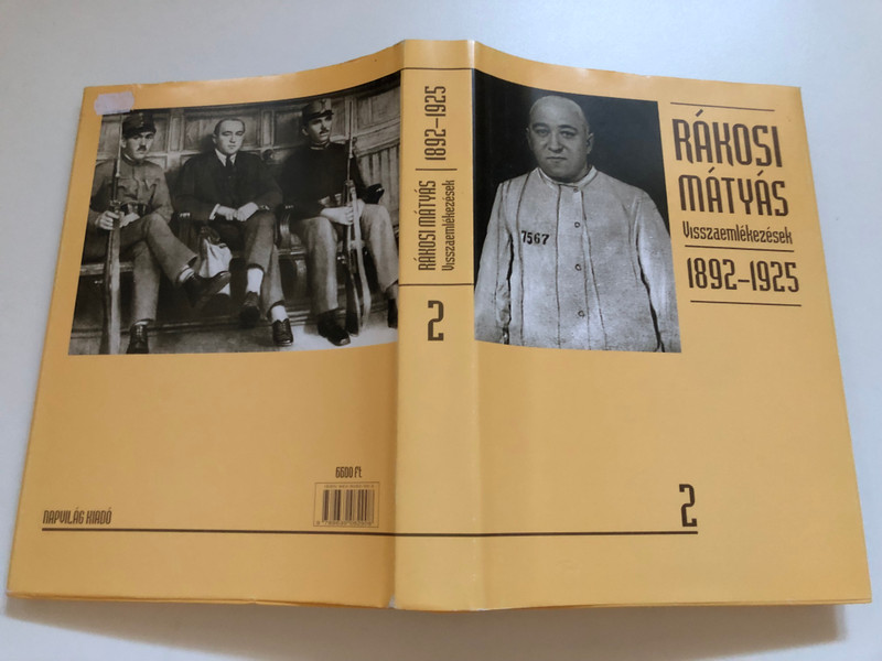 Rákosi Mátyás: Visszaemlékezések (Mátyás Rákosi: Reminiscences) 1892-1925 (9639082902