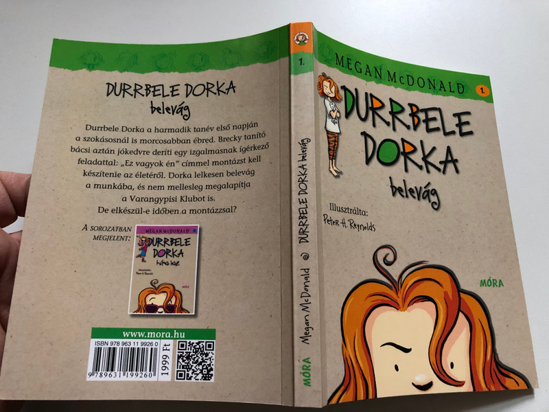 Durrbele Dorka belevág (Dorka Durrbele takes the plunge) – Megan McDonald (9789631199260)