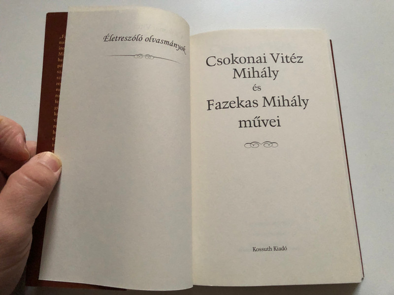 Works of Mihály Csokonai Vitéz and Mihály Fazekas (Csokonai Vitéz Mihály és Fazekas Mihály művei) (9789630997926)
