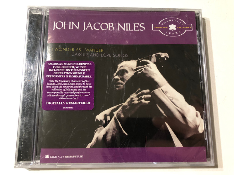 WONDER AS I WANDER - CAROLS AND LOVE SONGS  John Jacob Niles – Tradition The Original Folk Classics  Audio CD (654545080227)