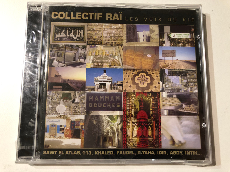 Collectif Raï – Les Voix du Kif  SAWT EL ATLAS, 113, KHALED, FAUDEL, R.TAHA, IDIR, ABDY, INTIK...  Audio CD (5099749884724)