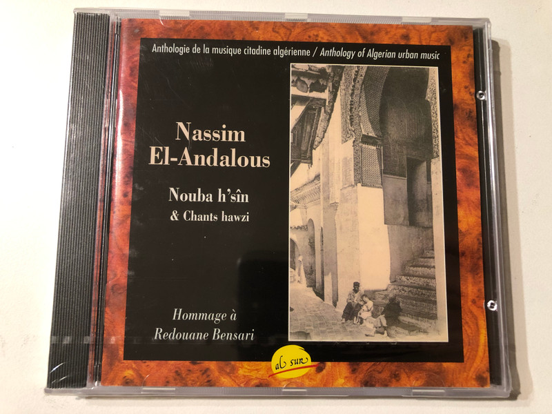 Anthologie de la musique citadine algérienne – Anthology of Algerian Urban Music  Performed by Nassim El-Andalous  Hommage à Redouane Bensari  Audio CD (3356570656022)
