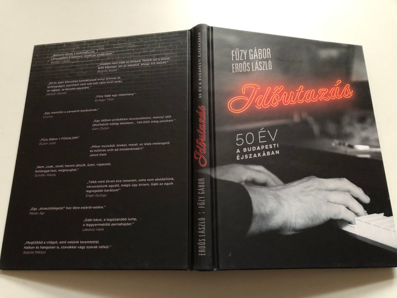 Időutazás – 50 év a budapesti éjszakában (Time Travel – 50 Years in Budapest’s Nightlife) | Füzy Gábor és Erdős László (9786150005850)