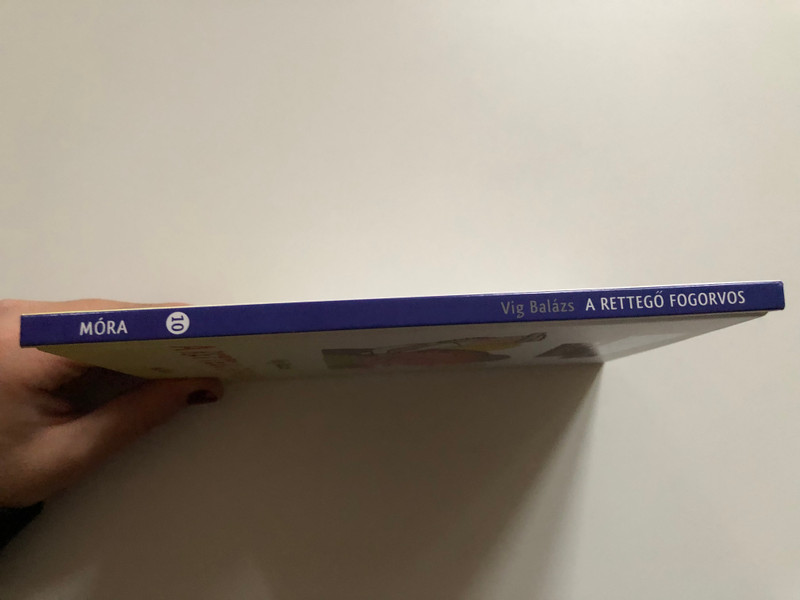 A Rettegő Fogorvos (The Terrible Dentist) by Vig Balázs (9789631199536)