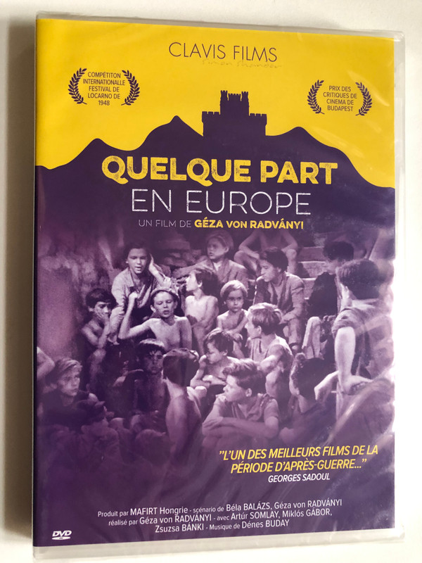 Quelque Part en Europe  UN FILM DE GÉZA VON RADVÁNYI  Clavis Films  DVD Video (3700246906544