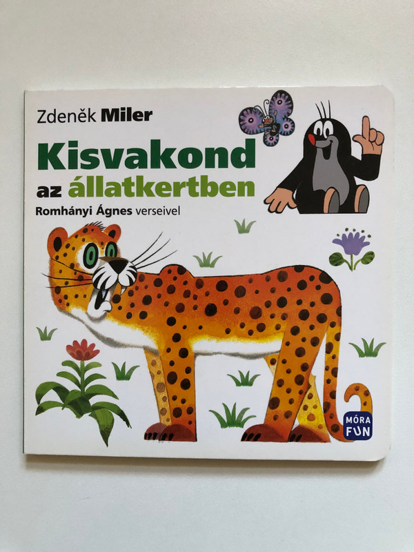 Kisvakond az állatkertben (Little Mole at the Zoo) by Zdeněk Miler (9789634860235)