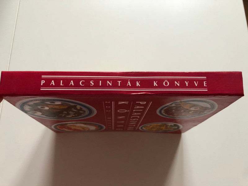 Palacsinták Könyve (The Book of Pancakes) by authors Csizmadia László, Párkányi Lászlóné, Poós Lászlóné, and Thurnay Béláné (9634227937)