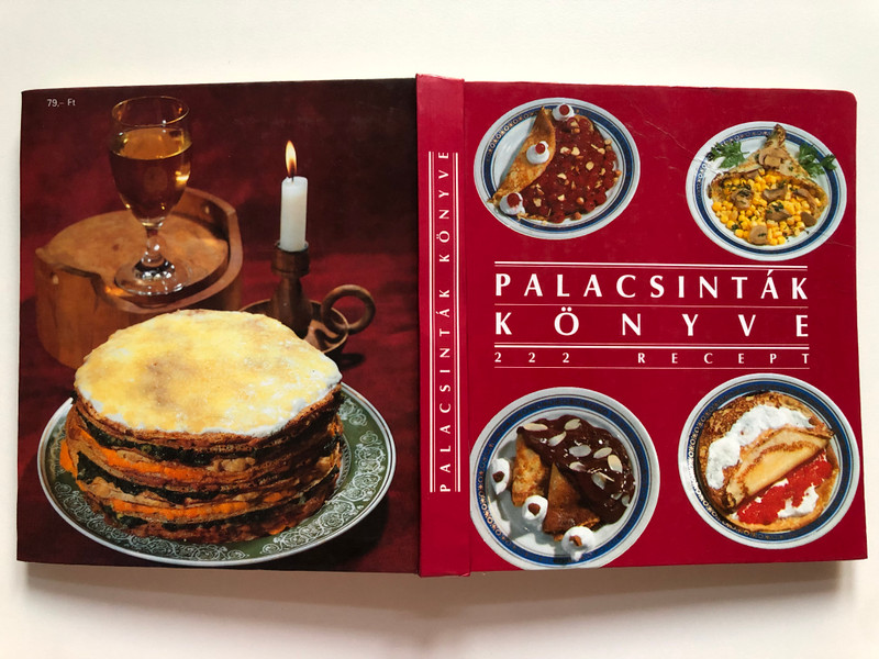 Palacsinták Könyve (The Book of Pancakes) by authors Csizmadia László, Párkányi Lászlóné, Poós Lászlóné, and Thurnay Béláné (9634227937)