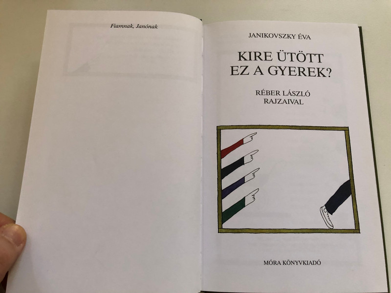 Janikovszky Éva: Kire ütött ez a gyerek? (Who Does This Child Take After?) (9789631182712)