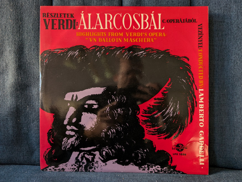 Highlights from Verdi’s Opera “Un Ballo in Maschera” (LPX 1056)