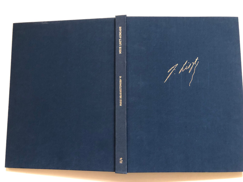 Neue Liszt-Ausgabe Serie 11 Band 6 | Free Arrangements and Transcriptions for Piano Solo, Volume VI (9790080300244)