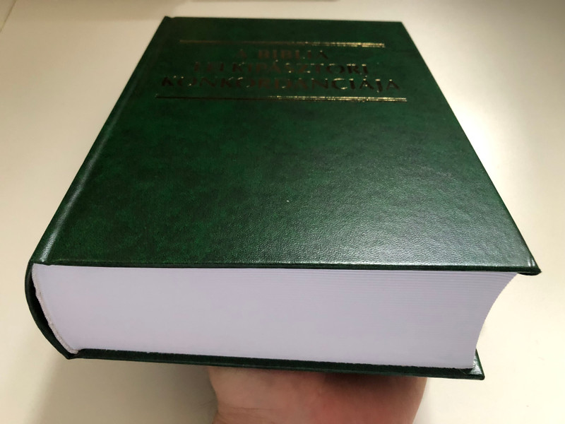 The Pastoral Concordance of the Bible / A Biblia lelkipásztori konkordanciája (9789636120535)