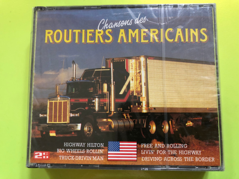 Chansons des Routiers Américains – The Songs of the American Truckers (2CD Set) (ChansonsdesRoutiers)