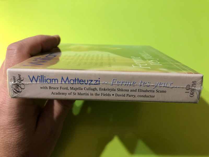 William Matteuzzi – Ferme tes yeux... (Opera Rara ORR216, 2001) CD (792938021621)