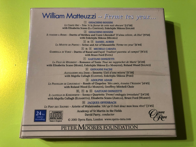 William Matteuzzi – Ferme tes yeux... (Opera Rara ORR216, 2001) CD (792938021621)