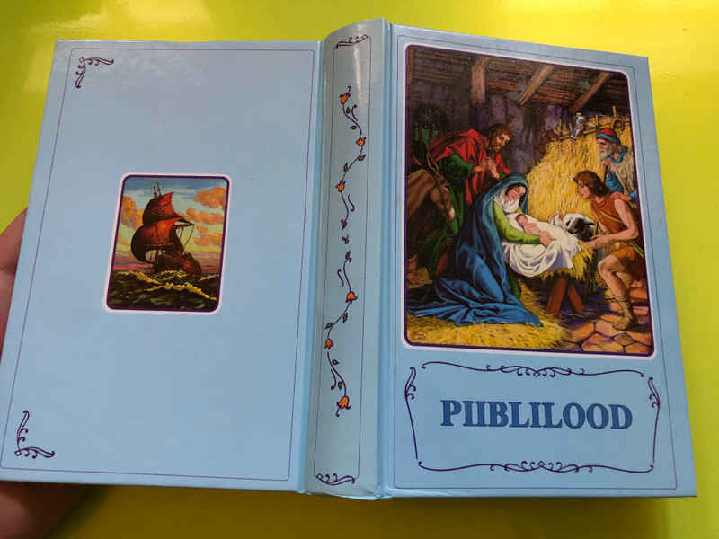 PIIBLILOOD – Children’s Bible in Estonian (Institute for Bible Translation, Stockholm, 1992) (9188394018)